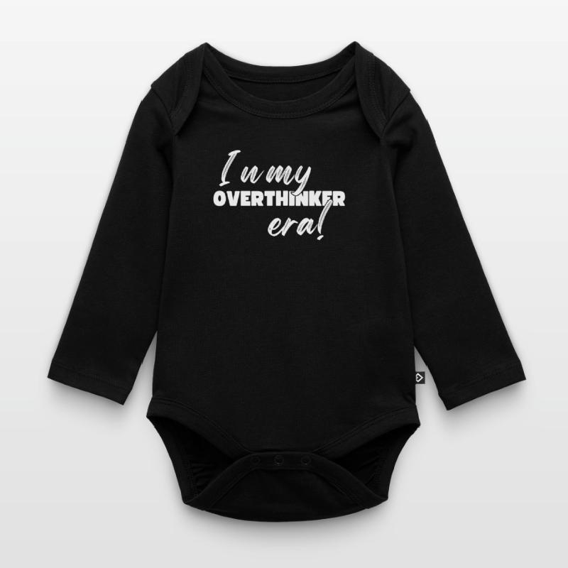 Dans mon ère Overthinker Overthink Body Bébé bio manches longues