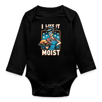 I Like It Moist Thanksgiving Costume Turkey Day - Organic Longsleeve Baby Bodysuit - black - Front