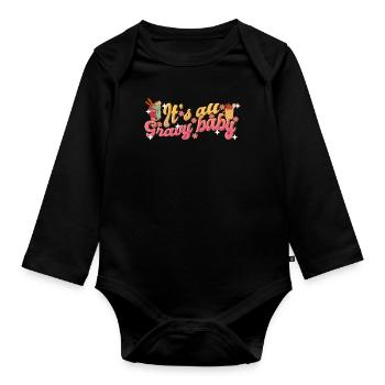 It's All Gravy Baby - Retro Thanksgiving Women - Organic Longsleeve Baby Bodysuit - black - Front