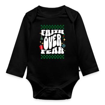 Faith over Fear - Christian's Retro Ugly Christmas - Organic Longsleeve Baby Bodysuit - black - Front