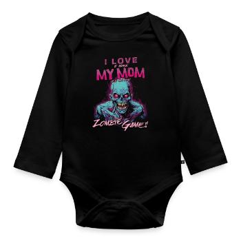 I love my Mom Zombie Video Games for Gamers Gamers - Organic Longsleeve Baby Bodysuit - black - Front