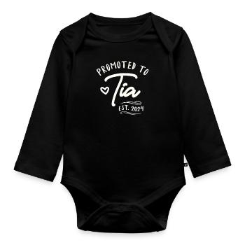 Promoted To Tia Established 2024 Funny Aunt - Organic Longsleeve Baby Bodysuit - black - Front