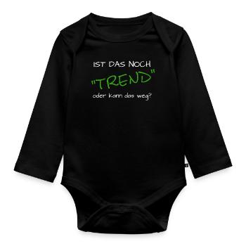 lustiger Spruch, Geschenk, Trend, Trendsport - Baby Bio-Langarm-Body - Schwarz - Vorne
