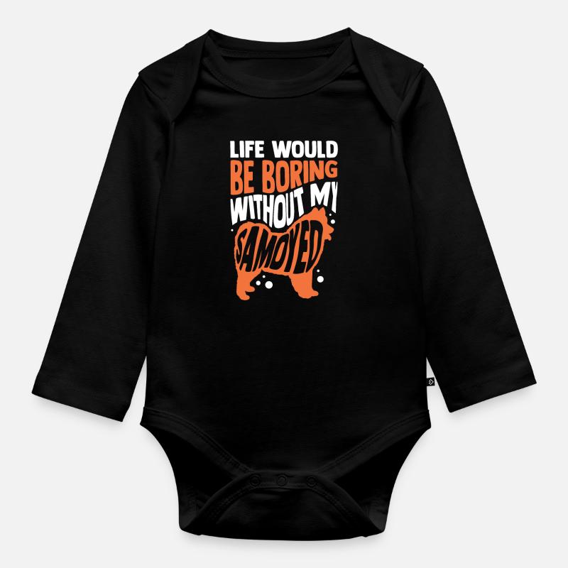 Boring without Samoyed Samoyed Spitz - Organic Longsleeve Baby Bodysuit - black