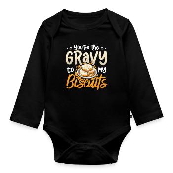 Biscuits And Gravy You're The Gravy Southern Food - Baby Bio-Langarm-Body - Schwarz - Vorne