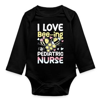 I Love Bee-ing a Pediatric Nurse - Baby Bio-Langarm-Body - Schwarz - Vorne