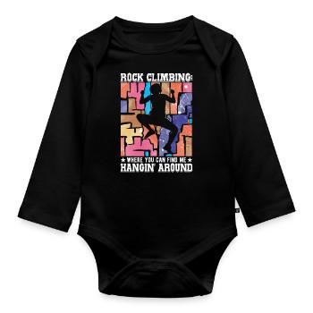 climbing: Where you can find me hangin' around - Organic Longsleeve Baby Bodysuit - black - Front