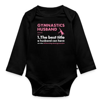 Sport Husband Gymnastics - Baby Bio-Langarm-Body - Schwarz - Vorne