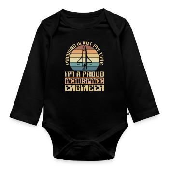 Aerospace Engineer Morning Is Not My Time Aviation - Baby Bio-Langarm-Body - Schwarz - Vorne