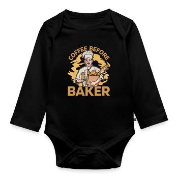 Baker Coffee Before Confectionery Coffee Lover - Organic Longsleeve Baby Bodysuit - black - Front