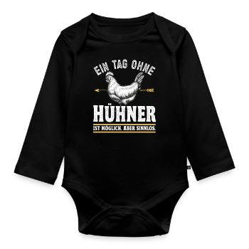 Huhn Hühner lustiger Spruch - Baby Bio-Langarm-Body - Schwarz - Vorne