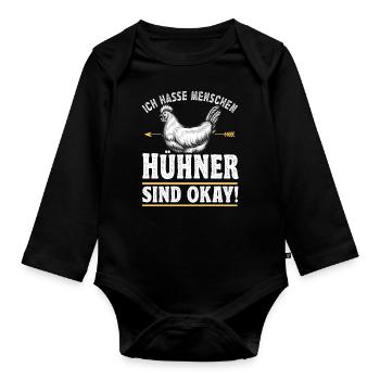 Hühnerbauer Huhn Ich hasse Menschen Hühner sind ok - Baby Bio-Langarm-Body - Schwarz - Vorne