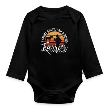 Farrier A Short Story I Am A Proud Metalworker - Organic Longsleeve Baby Bodysuit - black - Front