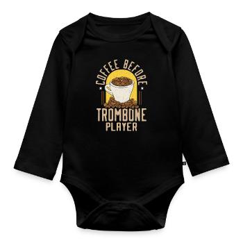 Trombone Player Coffee Brass Band Coffee Lover - Baby Bio-Langarm-Body - Schwarz - Vorne