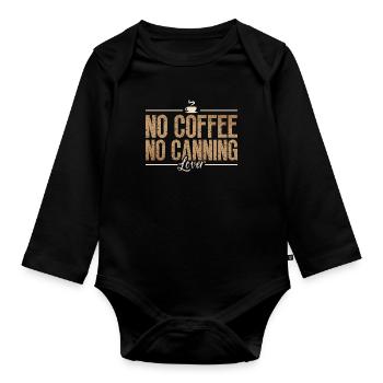 Canning Lover No Coffee No Jam Maker Coffee Lover - Baby Bio-Langarm-Body - Schwarz - Vorne