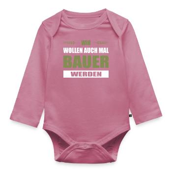 Wir Wollen Auch Mal Bauer Werden Trettrecker Demo - Baby Bio-Langarm-Body - Mauve - Vorne