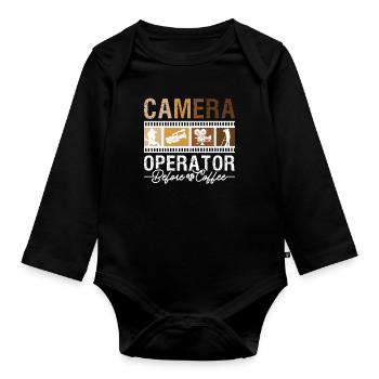 Camera Operator Before Movie Maker Coffee Lover - Organic Longsleeve Baby Bodysuit - black - Front