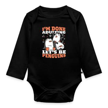 J’ai fini d’être adulte Let’s Be Penguins Seabird - Body Bébé bio manches longues - noir - Devant