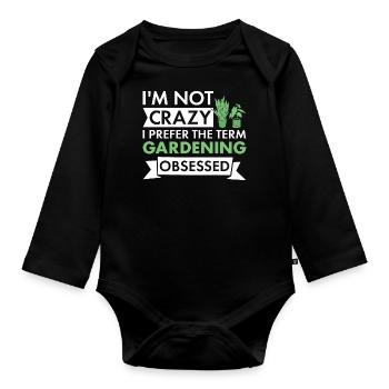 Gardener I'm Not Crazy Gardening - Baby Bio-Langarm-Body - Schwarz - Vorne
