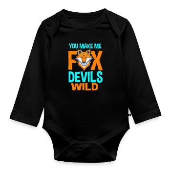 You make me fox Devils wild - Organic Longsleeve Baby Bodysuit - black - Front
