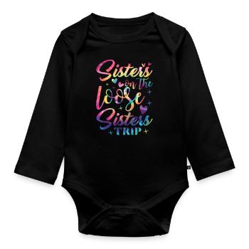 Sisters On The Loose Girls Reunion Trip - Organic Longsleeve Baby Bodysuit - black - Front