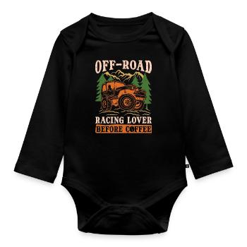 Off-Road Racing Lover Before Offroad Coffee Lover - Organic Longsleeve Baby Bodysuit - black - Front
