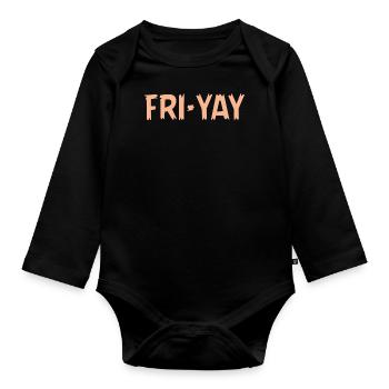 Fri Yay Teachers School Weekend Vibes - Baby Bio-Langarm-Body - Schwarz - Vorne
