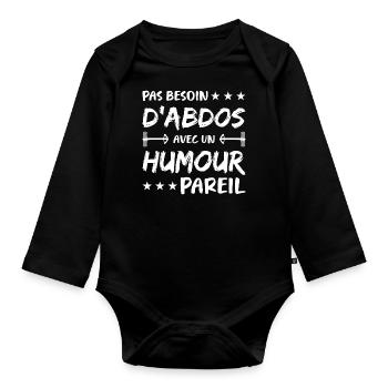No need for abs with such a humorous body - Organic Longsleeve Baby Bodysuit - black - Front