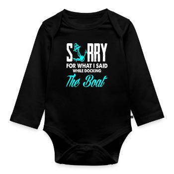 Sailor Sailing Boat Mooring Saying - Organic Longsleeve Baby Bodysuit - black - Front