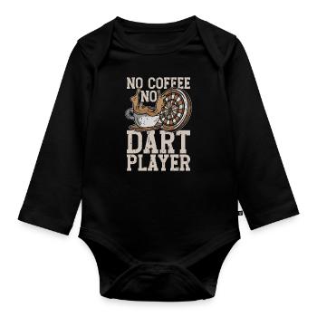 Dart Player No Coffee No Dart Playing Coffee Lover - Baby Bio-Langarm-Body - Schwarz - Vorne