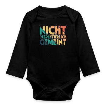 Nicht Despektierlich Gemeint - Baby Bio-Langarm-Body - Schwarz - Vorne