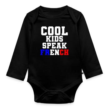 French language Cool Kids Speak French Gift France - Organic Longsleeve Baby Bodysuit - black - Front