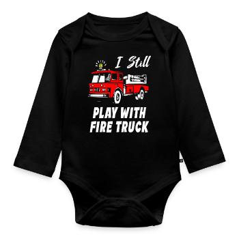 I Still Play With Fire Truck - Baby Bio-Langarm-Body - Schwarz - Vorne
