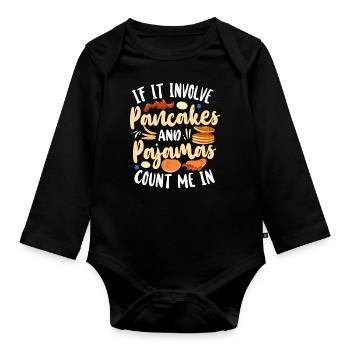Pancake Lover Kids If It Involves - Organic Longsleeve Baby Bodysuit - black - Front