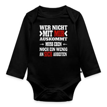 Wer nicht mit mir auskommt muss an sich arbeiten - Baby Bio-Langarm-Body - Schwarz - Vorne