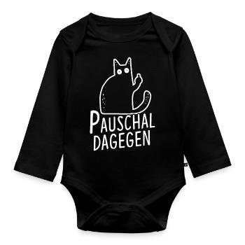 Pauschal Dagegen Katze - Baby Bio-Langarm-Body - Schwarz - Vorne