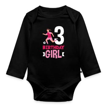 3rd Birthday 3 Years Soccer Soccer Player - Organic Longsleeve Baby Bodysuit - black - Front