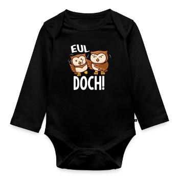 Eul Yes Owls Howl But Baka - Organic Longsleeve Baby Bodysuit - black - Front