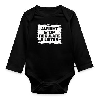 Arrêtez de réguler et d’écouter Enseignant - Body Bébé bio manches longues - noir - Devant