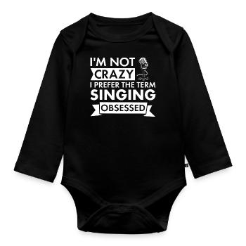 Singer I'm Not Crazy Singing - Baby Bio-Langarm-Body - Schwarz - Vorne