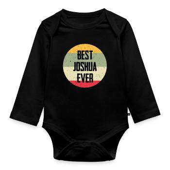 Best Joshua Ever - Organic Longsleeve Baby Bodysuit - black - Front