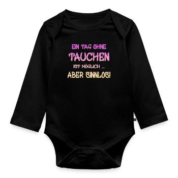 tauchen spruch für taucher - Baby Bio-Langarm-Body - Schwarz - Vorne