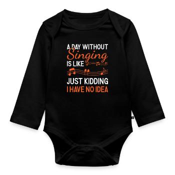 Singer A Day Without Singing - Baby Bio-Langarm-Body - Schwarz - Vorne