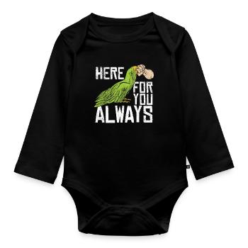 Parrot Here For You Always Bird Owner Parrot Lover - Organic Longsleeve Baby Bodysuit - black - Front