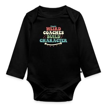 Weird Coaches Form Character Trainers - Organic Longsleeve Baby Bodysuit - black - Front