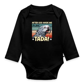 Gris africain après que Dieu m’ait créé, il a dit ornithologue - Body Bébé bio manches longues - noir - Devant