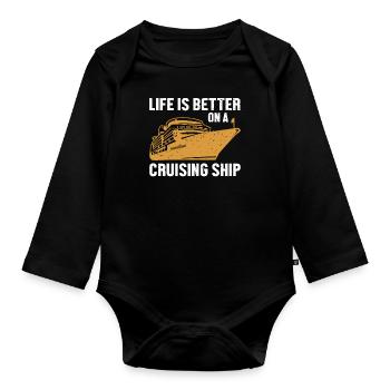 Das Leben auf einem Kreuzfahrtschiff ist besser Passagiere - Baby Bio-Langarm-Body - Schwarz - Vorne