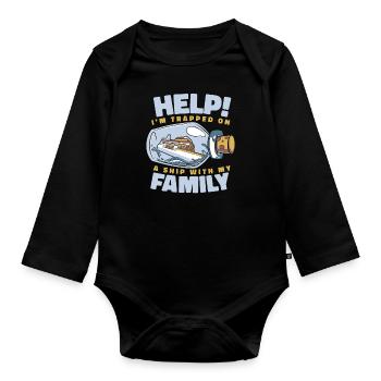 I'm Trapped On A Ship With My Family Cruise - Organic Longsleeve Baby Bodysuit - black - Front