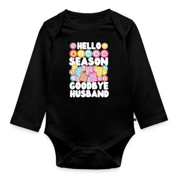 Bingo Player Husband Wife Hello - Organic Longsleeve Baby Bodysuit - black - Front