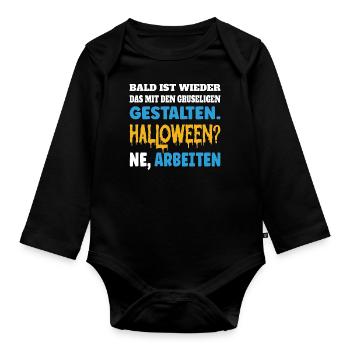 Bald ist wieder das mit den gruseligen Gestalten - Baby Bio-Langarm-Body - Schwarz - Vorne